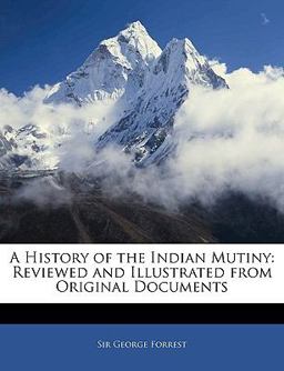 A History of the Indian Mutiny