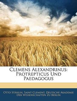 Clemens Alexandrinus Clemens Alexandrinus