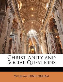 Christianity and Social Questions Christianity and Social Questions
