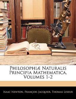 Philosophiæ Naturalis Principia Mathematica