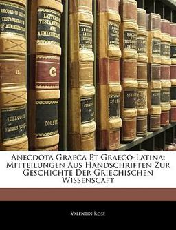Anecdota Graeca et Graeco-Latin