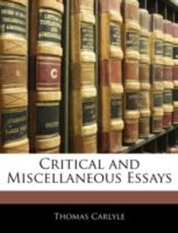 Critical and Miscellaneous Essays