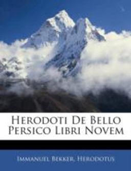 Herodoti de Bello Persico Libri Novem