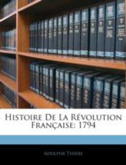 Histoire de la Révolution Française