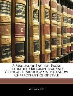 A Manual of English Prose Literature