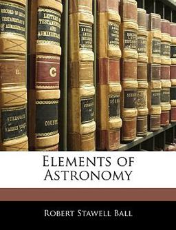 Elements of Astronomy Elements of Astronomy