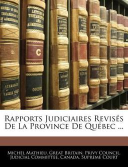 Rapports Judiciaires Revisés de la Province de Québec