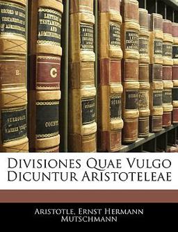Divisiones Quae Vulgo Dicuntur Aristoteleae