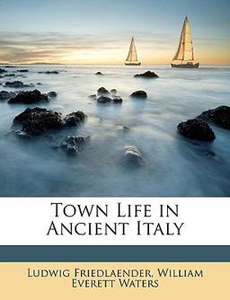 Town Life in Ancient Italy