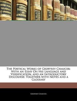 The Poetical Works of Geoffrey Chaucer