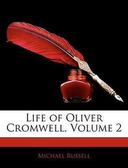 Life of Oliver Cromwell
