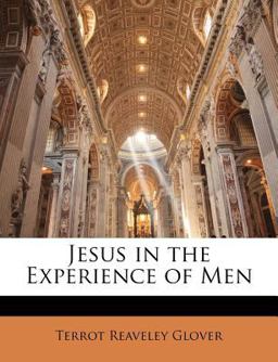 Jesus in the Experience of Men