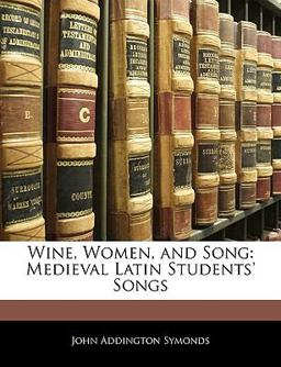 Wine, Women, and Song