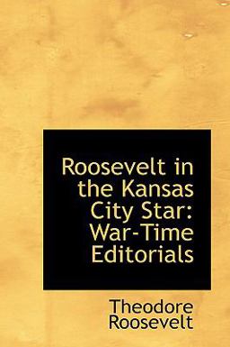 Roosevelt in the Kansas City Star