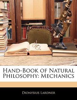 Hand-Book of Natural Philosophy Hand-Book of Natural Philosophy