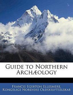 Guide to Northern Archæology
