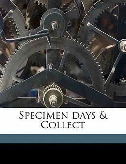 Specimen Days and Collect