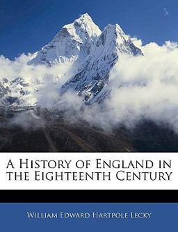 A History of England in the Eighteenth Century