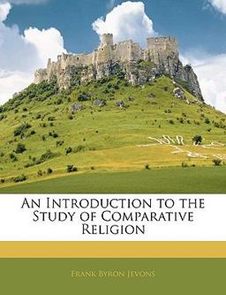 An Introduction to the Study of Comparative Religion