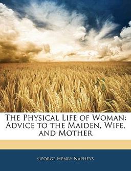 The Physical Life of Woman