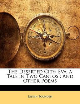 Deserted City Eva, a Tale in Two Cantos 2010 9781145934122 Front Cover