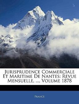 Jurisprudence Commerciale et Maritime de Nantes