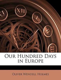 Our Hundred Days in Europe