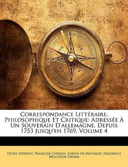 Correspondance Littéraire, Philosophique et Critique