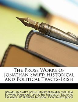 The Prose Works of Jonathan Swift