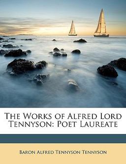 The Works of Alfred Lord Tennyson