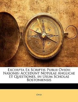Excerpta Ex Scriptis Publii Ovidii Nasonis