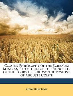 Comte's Philosophy of the Sciences