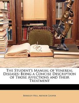 The Student's Manual of Venereal Diseases