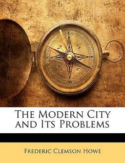 The Modern City and Its Problems