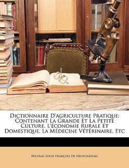 Dictionnaire D'Agriculture Pratique
