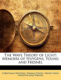 The Wave Theory of Light