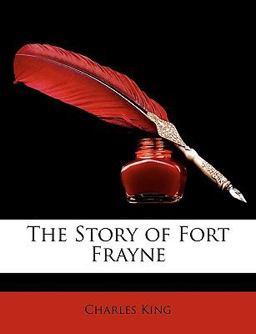 The Story of Fort Frayne The Story of Fort Frayne