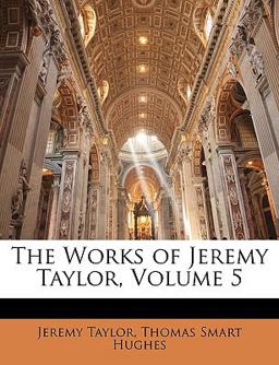 The Works of Jeremy Taylor