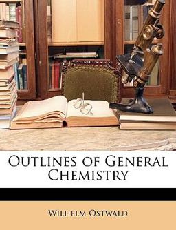Outlines of General Chemistry