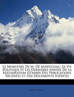 Le Ministère de M de Martignac