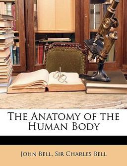 The Anatomy of the Human Body