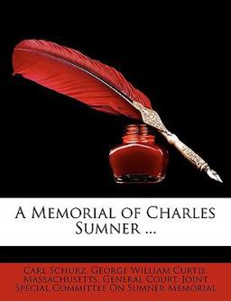 A Memorial of Charles Sumner