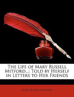 The Life of Mary Russell Mitford
