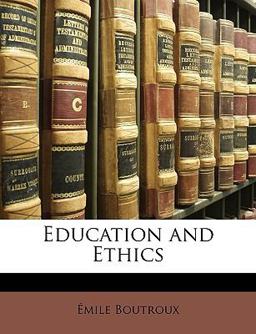 Education and Ethics Education and Ethics