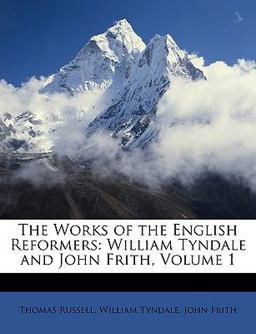 The Works of the English Reformers