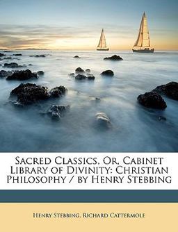 Sacred Classics, or, Cabinet Library of Divinity