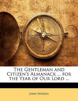 The Gentleman and Citizen's Almanack for the Year of Our Lord