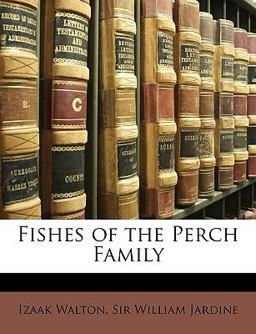 Fishes of the Perch Family