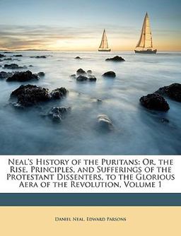 Neal's History of the Puritans