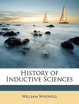 History of Inductive Sciences History of Inductive Sciences